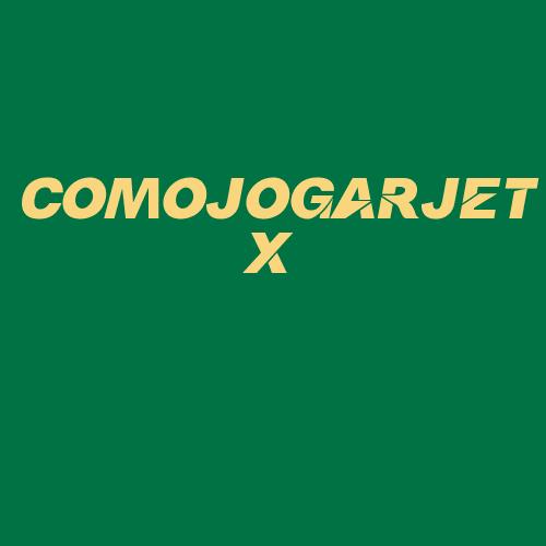 Logo da COMOJOGARJETX